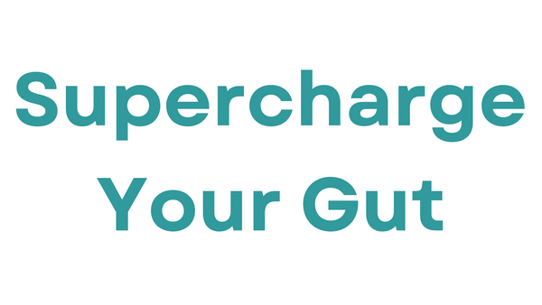 Supercharge Your Gut UK